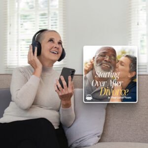 🎧 Starting Over After Divorce in Your Later Years – Audiobook