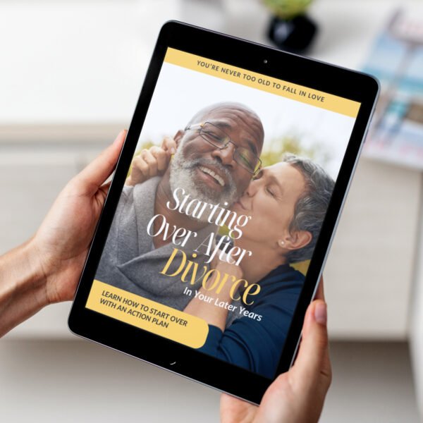 Starting Over After Divorce In Your Later Years - eGuide